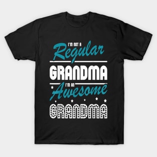 I'm Not A Regular Grandma T-Shirt